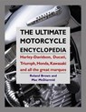 Ultimate Motorcycle Encyclopedia: Harley-davidson, Ducati, Triumph, Honda, Kawasaki and All the Great Marques - Brownrowland - 9781843096924