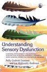 Understanding Sensory Dysfunction - Polly Emmons ; Liz Anderson - 9781843108061