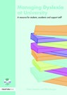 Managing Dyslexia at University - Claire (Dyslexia Coordinator at University College London Jamieson ; Ellen (Specialist Dyslexia Tutor at The City University Morgan - 9781843123415