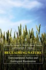 Reclaiming Nature - James K. Boyce ; Sunita Narain ; Elizabeth A. Stanton - 9781843312659