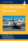 Air Pilot's Manual - Aeroplane Technical - Principles of Flight, Aircraft General, Flight Planning & Performance - Dorothy Saul-Pooley ; Philip Baxter - 9781843362166