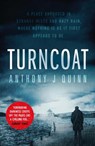 Turncoat - Anthony J. Quinn - 9781843447214