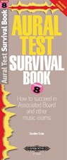 Aural Test Survival Grade 8 - Caroline Evans - 9781843670476