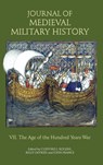 Journal of Medieval Military History - Clifford J. (Customer) Rogers ; Kelly (Customer) DeVries ; Professor John (Customer) France - 9781843835004