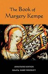 The Book of Margery Kempe: Annotated Edition - Barry A Windeatt - 9781843840107