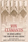 Vox Clamantis by John Gower: "The Voice of One Crying" - Robert Robert Meindl ; Mark T Riley ; R F Yeager - 9781843847557