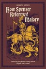 How Spenser Reformed Malory - Professor Kenneth (Customer) Hodges - 9781843847625