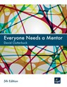 Everyone Needs a Mentor - David Clutterbuck - 9781843983668