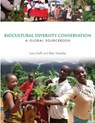 Biocultural Diversity Conservation - Luisa Maffi ; Ellen Woodley - 9781844079216