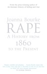 Rape: A History From 1860 To The Present - Professor Joanna Bourke - 9781844081554