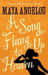 A Song Flung Up to Heaven - ANGELOU,  Dr Maya - 9781844085064