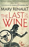 The Last of the Wine - Mary Renault - 9781844089611