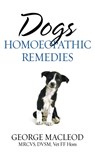 Dogs: Homoeopathic Remedies - George Macleod - 9781844131969
