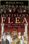 Justinian's Flea - William Rosen - 9781844137442
