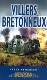 Villers Bretonneux: Somme Battleground Europe WWI - Peter Pedersen - 9781844150618