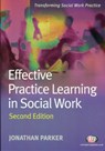 Effective Practice Learning in Social Work - Parker - 9781844452538