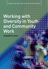 Working with Diversity in Youth and Community Work - Sangeeta Soni - 9781844452989