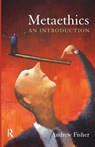 Metaethics - Andrew (University of Nottingham Fisher - 9781844652587