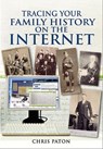 Tracing Your Family History on the Internet - Chris Paton - 9781844687220