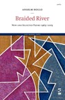 Braided River - Anselm Hollo - 9781844711093
