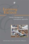 Exploring Exodus - Brian S Rosner and Paul R Williamson - 9781844743131