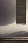 A Shelter in the Time of Storm - Paul David Tripp - 9781844743766