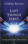 Last Things First - Graham (Author) Beynon - 9781844744121