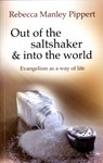 Out of the Saltshaker and into the World - Rebecca Manley Pippert - 9781844744282