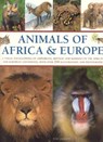 Animals of Africa and Europe - Michael Chinery ; Tom Jackson - 9781844761296