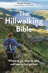 The Hillwalking Bible - Ronald Turnbull - 9781844866557