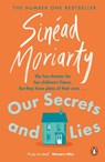 Our Secrets and Lies - Sinéad Moriarty - 9781844884063