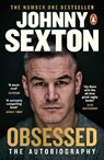 Obsessed: The Autobiography - Johnny Sexton - 9781844885213
