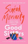 Good Sisters - Sinead Moriarty - 9781844886340