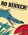 No Dinner! -  - 9781845078188