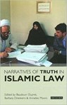 Narratives of Truth in Islamic Law - Baudouin Dupret ; Barbara Drieskens ; Annelies Moors - 9781845111878