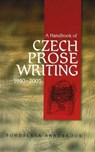 Handbook of Czech Prose Writings, 1940-2005 - BRADBROOK,  Bohuslava - 9781845191733