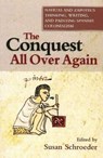The Conquest All Over Again - Susan Schroeder - 9781845194758