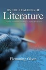On the Teaching of Literature - Flemming Olsen - 9781845198251