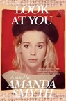 Look At You - Amanda Smyth - 9781845236052