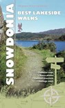 Carreg Gwalch Best Walks: Snowdonia Lakesides - Llygad Gwalch Cyf - 9781845241971
