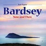 Compact Wales: Bardsey - Now and Then - Jean Napier - 9781845242879