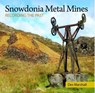 Compact Wales: Snowdonia Metal Mines - Des Marshall - 9781845244620