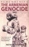 Remembering the Armenian Genocide 1915-2015 - Canon Patrick Thomas - 9781845275464