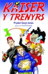 Brenin y Trenyrs: Kaiser y Trenyrs 2 - Pryderi Gwyn Jones - 9781845277772