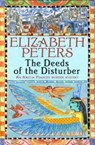 Deeds of the Disturber - Elizabeth Peters - 9781845293901