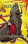 A Brief Guide to the Greek Myths - Dr Stephen P. Kershaw - 9781845295127