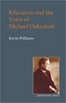 Education and the Voice of Michael Oakeshott - Kevin Williams - 9781845400552