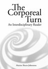 The Corporeal turn - Maxine Sheets-Johnstone - 9781845401535