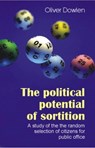 The Political Potential of Sortition - Oliver Dowlen - 9781845401795