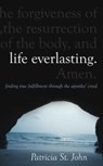 Life Everlasting - Patricia St. John - 9781845502485